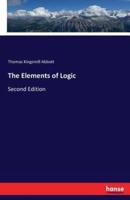 The Elements of Logic:Second Edition