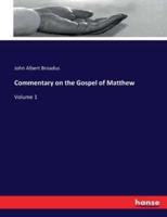 Commentary on the Gospel of Matthew:Volume 1
