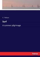 Surf:A summer pilgrimage