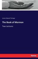 The Book of Mormon:Two Lectures
