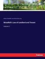 Woodfall's Law of Landlord and Tenant:Volume 2