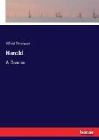 Harold:A Drama