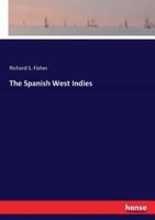 The Spanish West Indies