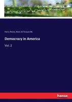 Democracy in America:Vol. 2