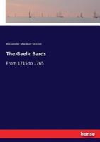 The Gaelic Bards:From 1715 to 1765