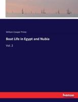 Boat Life in Egypt and Nubia:Vol. 2