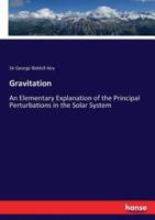 Gravitation:An Elementary Explanation of the Principal Perturbations in the Solar System