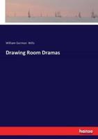 Drawing Room Dramas