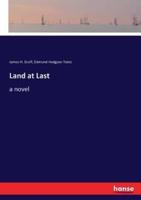 Land at Last:a novel