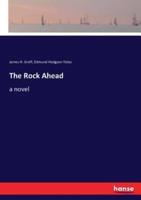 The Rock Ahead:a novel