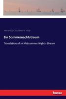 Ein Sommernachtstraum:Translation of: A Midsummer Night's Dream