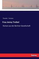 Frau Jenny Treibel:Roman aus der Berliner Gesellschaft