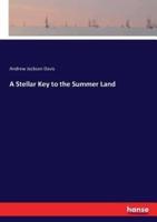 A Stellar Key to the Summer Land