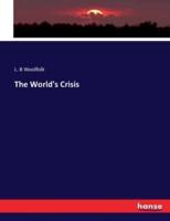 The World's Crisis