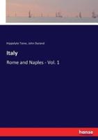 Italy:Rome and Naples - Vol. 1
