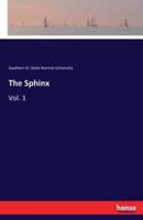 The Sphinx:Vol. 1