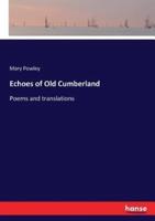 Echoes of Old Cumberland:Poems and translations