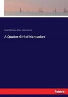 A Quaker Girl of Nantucket