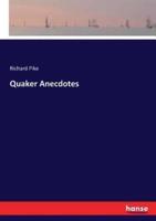 Quaker Anecdotes