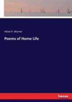 Poems of Home Life