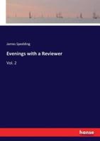 Evenings with a Reviewer:Vol. 2