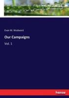 Our Campaigns:Vol. 1
