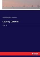 Country Coteries:Vol. 3