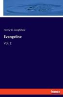 Evangeline:Vol. 2