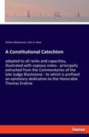 A Constitutional Catechism