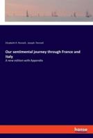 Our Sentimental Journey Through France and Italy