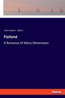 Flatland:A Romance of Many Dimensions