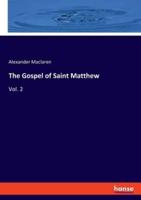 The Gospel of Saint Matthew:Vol. 2