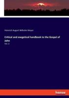Critical and exegetical handbook to the Gospel of John:Vol. 2
