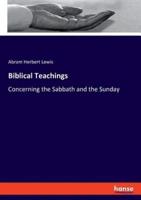 Biblical Teachings:Concerning the Sabbath and the Sunday