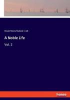 A Noble Life:Vol. 2