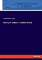 The Pupils of Saint John the Divine