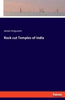 Rock Cut Temples of India