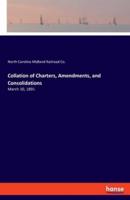 Collation of Charters, Amendments, and Consolidations:March 10, 1891