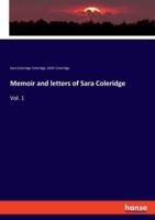Memoir and letters of Sara Coleridge:Vol. 1