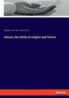 Nature, the Utility of Religion and Theism