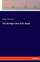 The Strange Case of Dr Jekyll