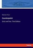 Counterpoint:Strict and free. Third Edition