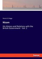 Nizam:His History and Relations with the British Government - Vol. 2