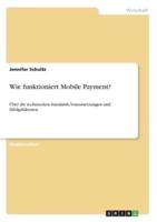 Wie Funktioniert Mobile Payment?