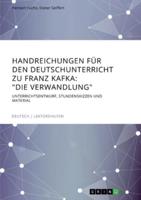 Handreichungen Für Den Deutschunterricht Zu Franz Kafka