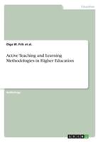 Active Teaching and Learning Methodologies in Higher Education