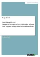 Die Aktualität Der Etablierten-Außenseiter-Figuration Anhand Von Kopftuchträgerinnen in Deutschland