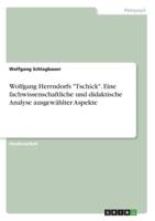 Wolfgang Herrndorfs Tschick. Eine Fachwissenschaftliche Und Didaktische Analyse Ausgewählter Aspekte