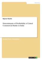 Determinants of Profitability of Listed Commercial Banks in India