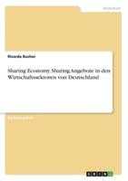 Sharing Economy. Sharing Angebote in Den Wirtschaftssektoren Von Deutschland
